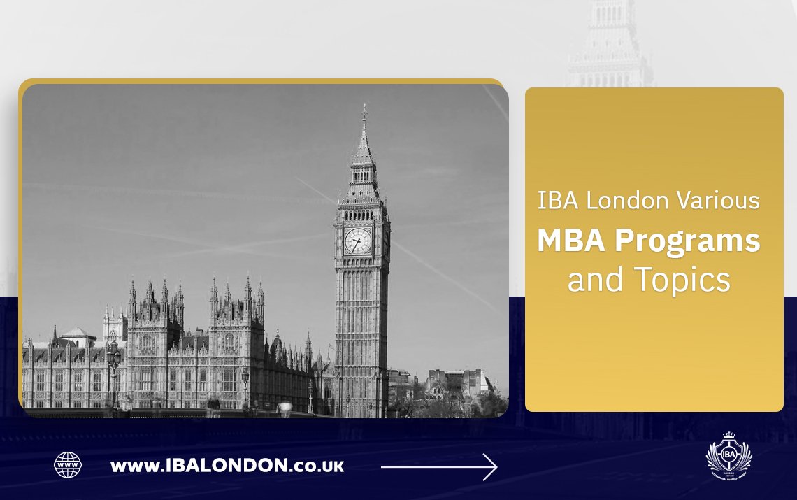 IBA London Various MBA Programs and Topics